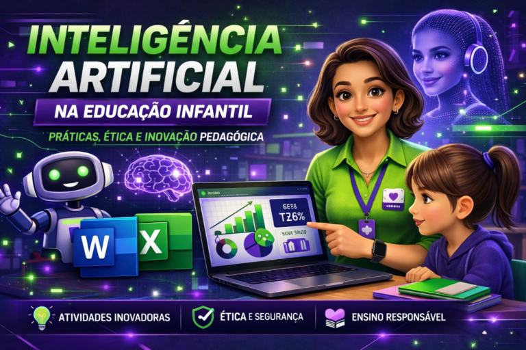 Inteligência Artificial na Educação Infantil: Práticas, Ética e Inovação Pedagógica